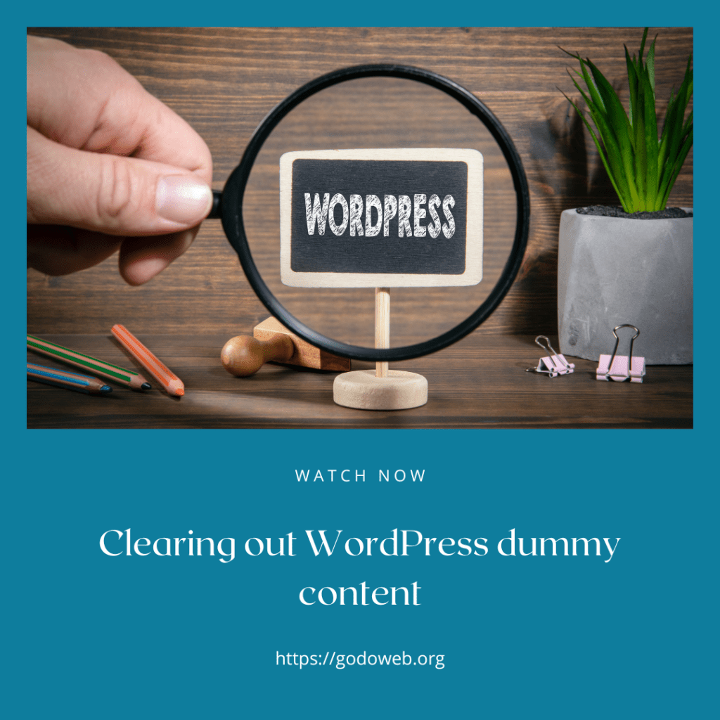 Clearing out WordPress dummy content